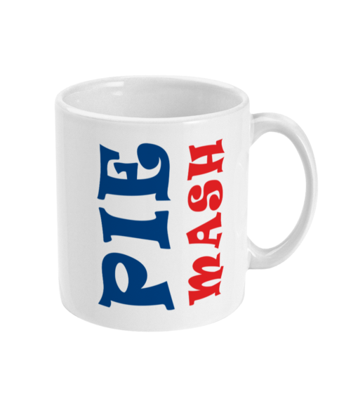 PIE MASH Mug