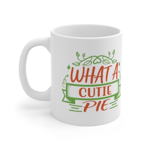 What a Cutie Pie Mug - Image 3