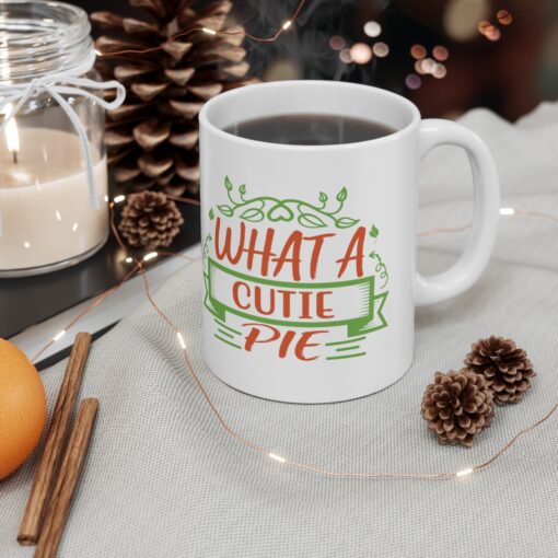 What a Cutie Pie Mug - Image 4