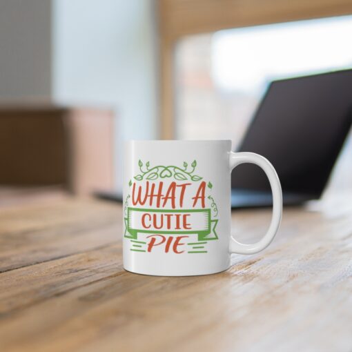 What a Cutie Pie Mug - Image 6