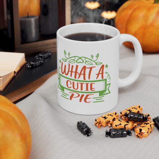 What a Cutie Pie Mug - Image 7