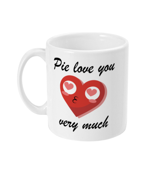 Pie Love You Very Much Mug - Image 3