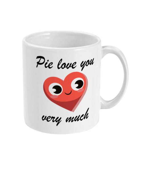 Pie love you very much mug